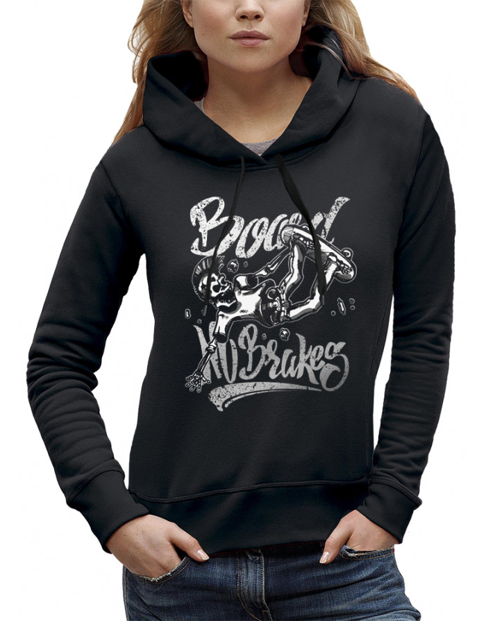 Sweat femme SKATER BOARD NO BRAKES