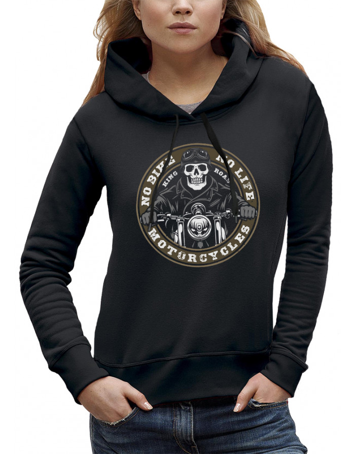 Sweat femme BIKER - NO BIKE NO LIFE