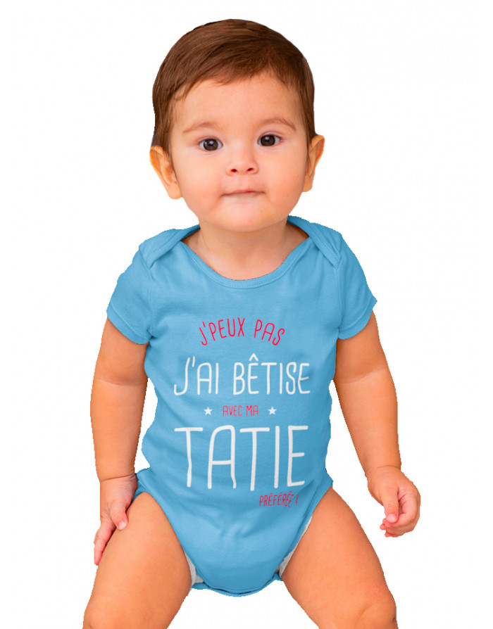 Body Bébé J'PEUX PAS J'AI BÊTISE AVEC MA TATIE PRÉFÉRÉE