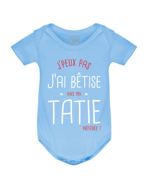 Body Bébé J'PEUX PAS J'AI BÊTISE AVEC MA TATIE PRÉFÉRÉE