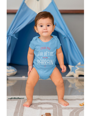 Body Bébé J'PEUX PAS J'AI BÊTISE AVEC MON PARRAIN