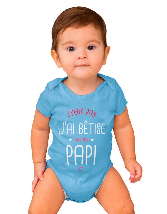 Body Bébé J'PEUX PAS J'AI BÊTISE AVEC MON PAPI