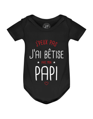 Body Bébé J'PEUX PAS J'AI BÊTISE AVEC MON PAPI