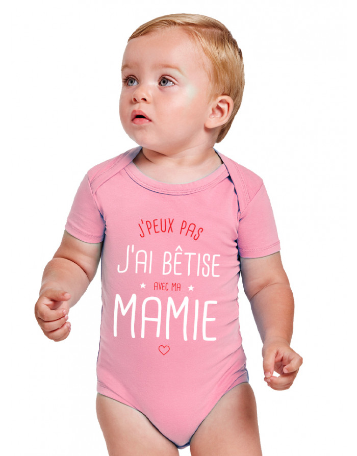 Body Bébé J'PEUX PAS J'AI BÊTISE AVEC MA MAMIE