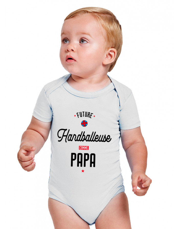 Body Bébé FUTURE HANDBALLEUSE COMME PAPA